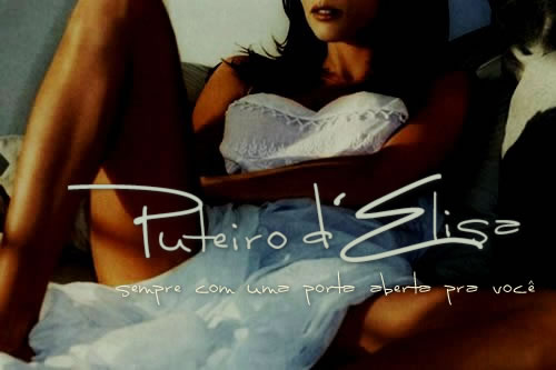 Puteiro de Elisa, o al&iacute;vio para suas m&atilde;os cansadas.